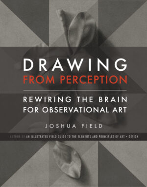 Drawing from Perception: Rewiring the Brain for Observational Art
